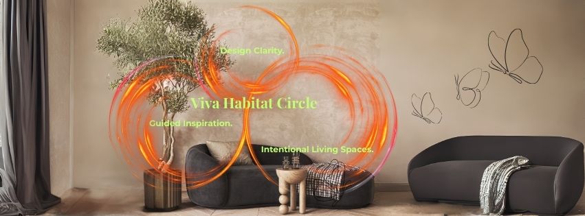 Viva Habitat Circle Intentional Living Spaces Design Clarity Guided Inspiration Home Staging Service vivahabitat.com